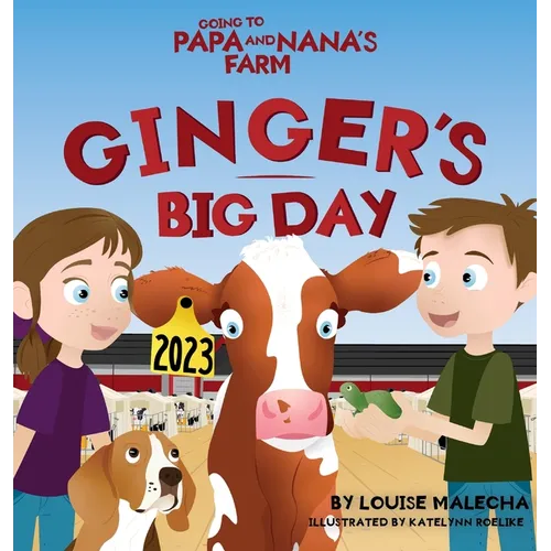 Ginger's Big Day: Ginger's Big Day - Hardcover