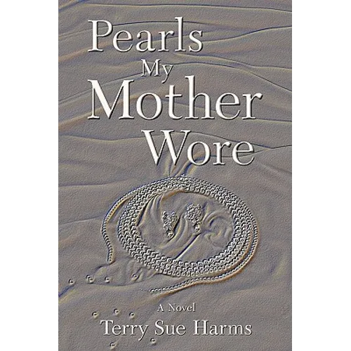 Pearls My Mother Wore - Paperback