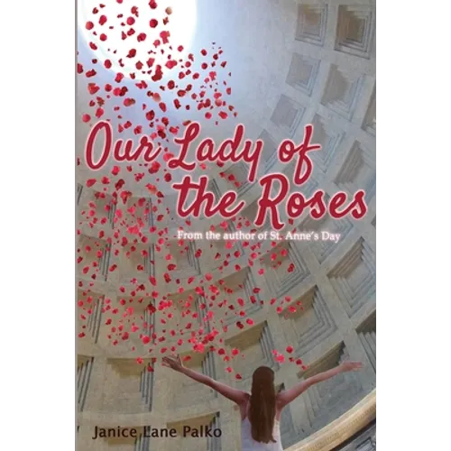 Our Lady of the Roses - Paperback