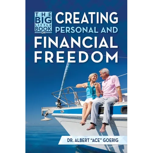The Big Little Book on Creating Personal and Financial Freedom
