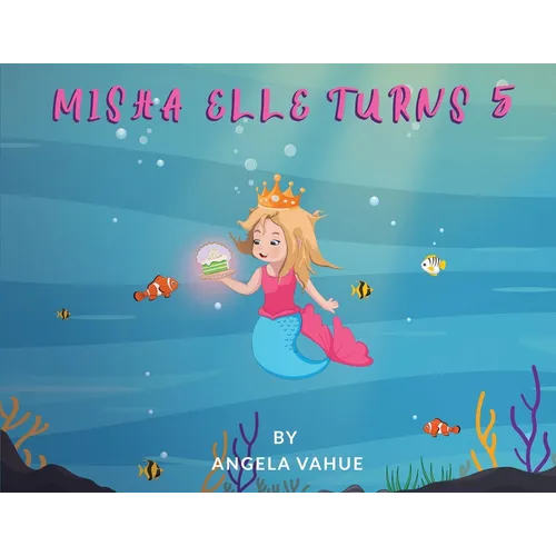 Misha Elle Turns 5 - Paperback