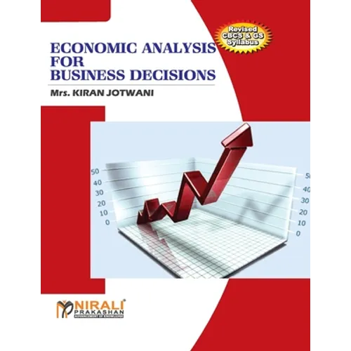 Economic Analysis For Business Decisions - Paperback