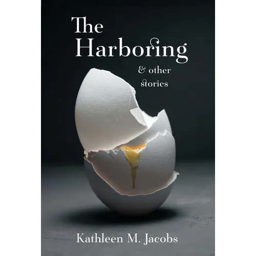 The Harboring & other stories - Hardcover