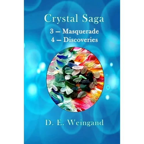 Crystal Saga, Masquerade and Discoveries - Paperback