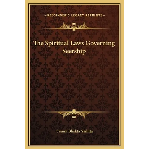 The Spiritual Laws Governing Seership