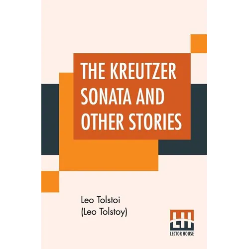 The Kreutzer Sonata And Other Stories - Paperback