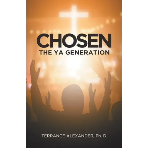 Chosen: The YA Generation - Paperback