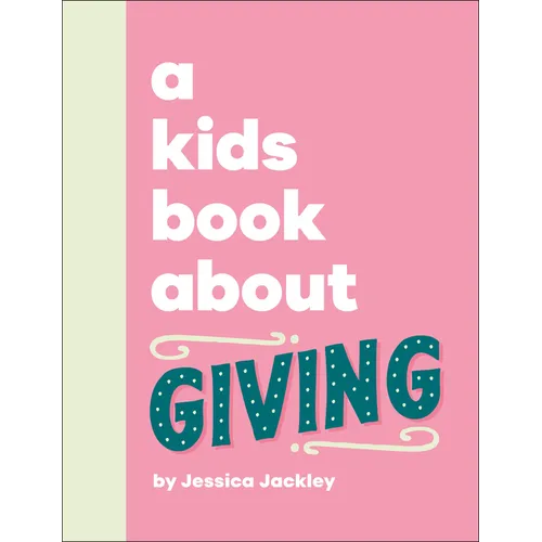 A Kids Book about Giving