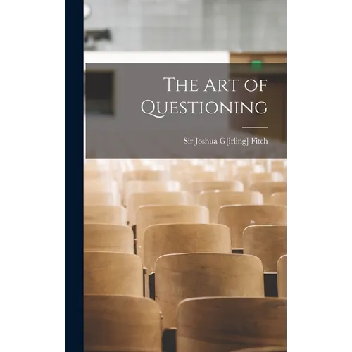 The art of Questioning - Hardcover