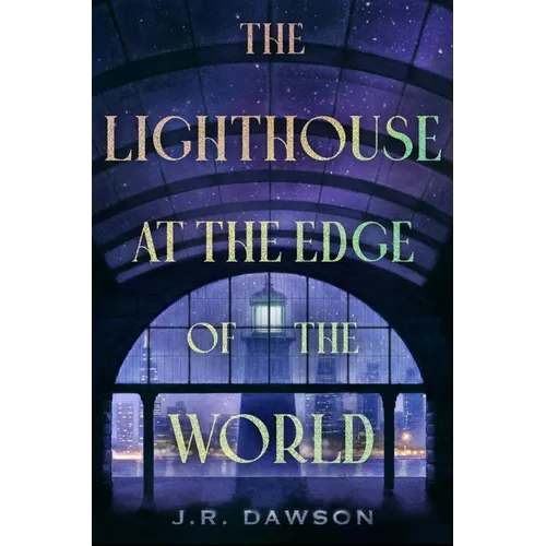 The Lighthouse at the Edge of the World - Hardcover