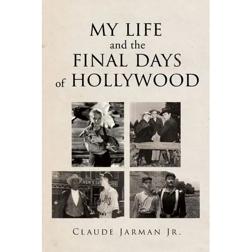 My Life and the Final Days of Hollywood - Paperback