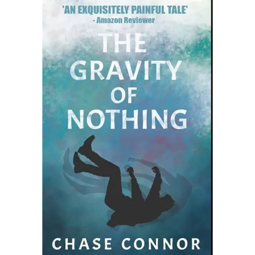 The Gravity of Nothing - Paperback