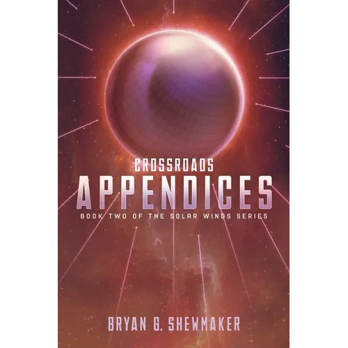 Solar Winds - Crossroads: Appendix - Paperback