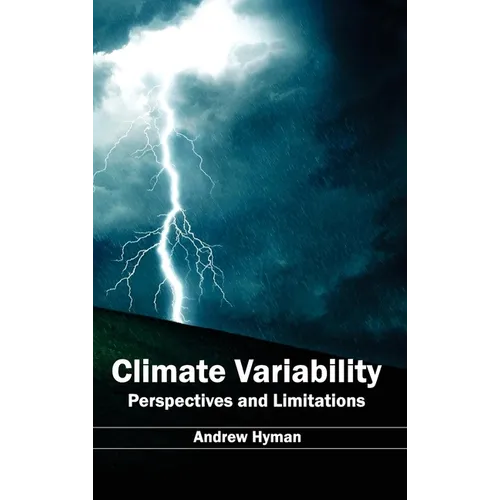 Climate Variability: Perspectives and Limitations - Hardcover