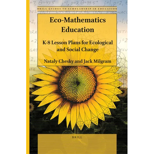 Eco-Mathematics Education: K-8 Lesson Plans for Ecological and Social Change - Paperback