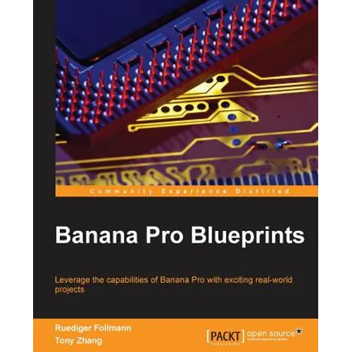 Banana Pi Blueprints - Paperback