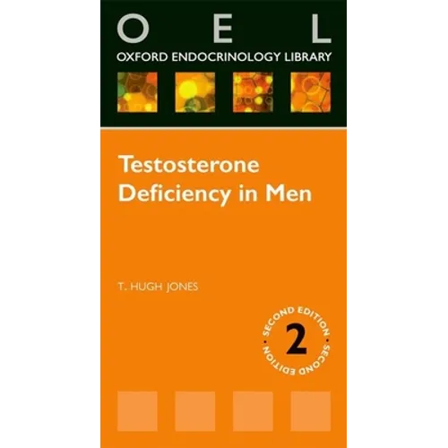Testosterone Deficiency in Men (Revised) - Paperback