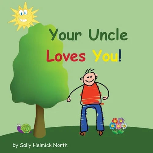 Your Uncle Loves You! - Paperback