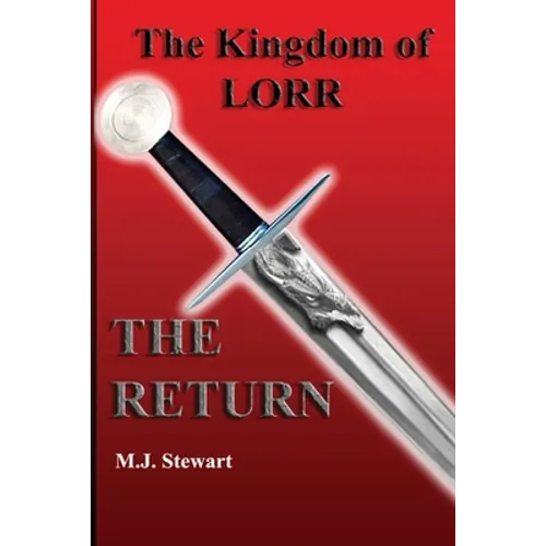 Kingdom of Lorr: The Return: A Kingdom of Lorr Novel - Paperback
