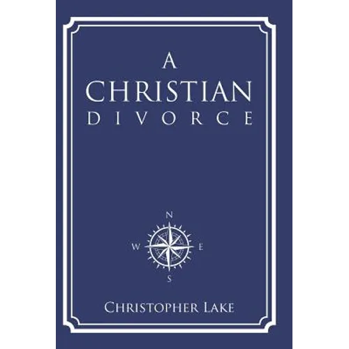 A Christian Divorce - Hardcover