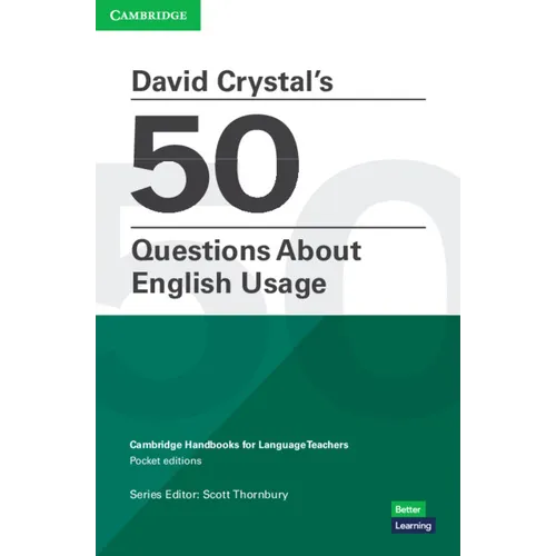 David Crystal's 50 Questions about English Usage Pocket Editions: Cambridge Handbooks for Language Teachers Pocket Editions - Paperback