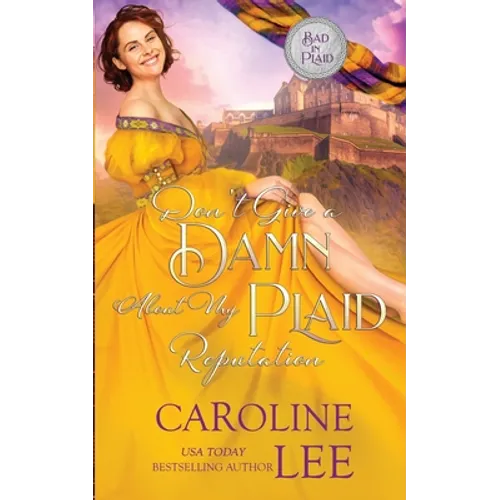 Don't Give A Damn About My Plaid Reputation - Paperback