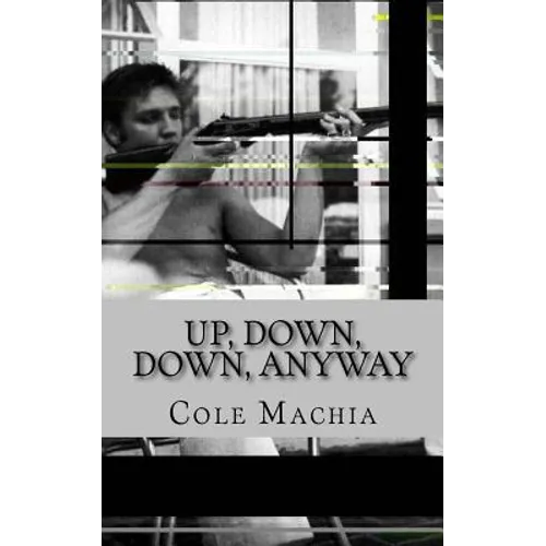 Up, Down, Down, Anyway - Paperback