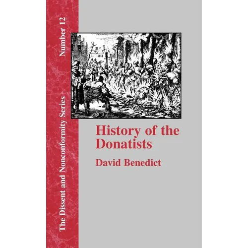 History of the Donatists - Hardcover