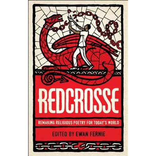 Redcrosse: Remaking Religious Poetry for Today's World - Paperback