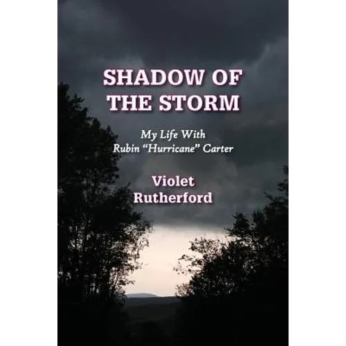 Shadow Of The Storm: My Life With Rubin 