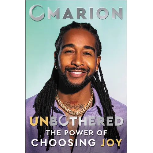 Unbothered: The Power of Choosing Joy - Hardcover