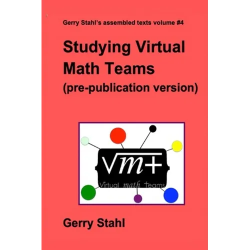 Studying Virtual Math Teams (pre-publication version) - Paperback