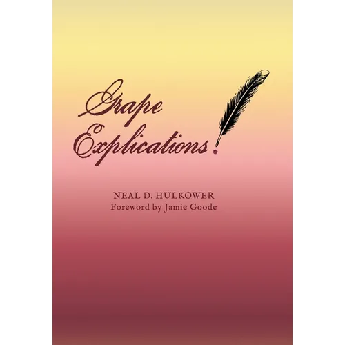 Grape Explications - Hardcover