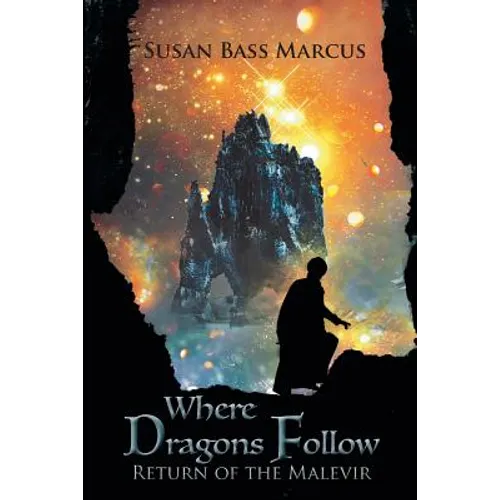 Where Dragons Follow: Return of the Malevir - Paperback