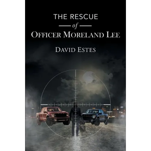 The Rescue of Officer Moreland Lee - Paperback