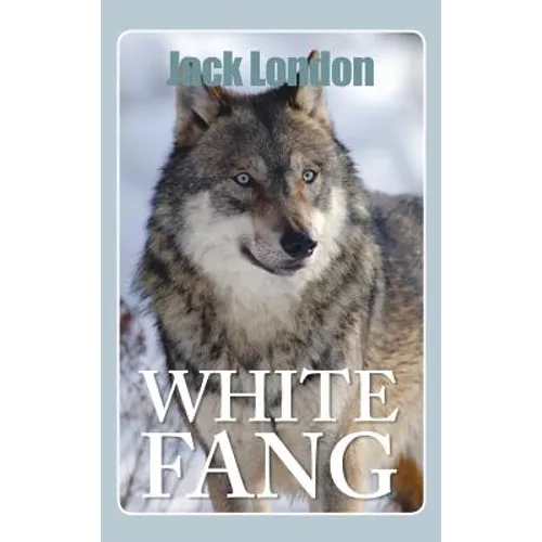 White Fang - Hardcover