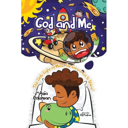 God and Me: This Little Light of Mine, I'm Gonna Let It Shine! - Paperback