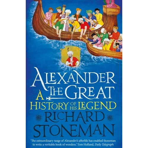 Alexander the Great: A Life in Legend - Paperback