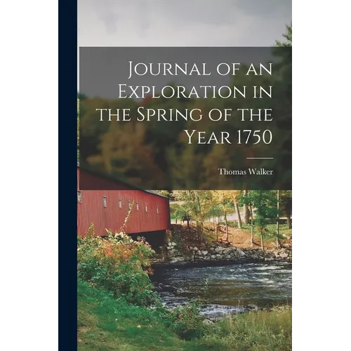 Journal of an Exploration in the Spring of the Year 1750 - Paperback