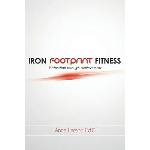 Iron Footprint Fitness - Paperback