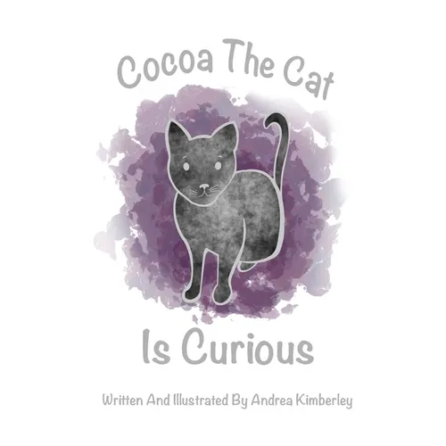 Cocoa The Cat Is Curious - Paperback