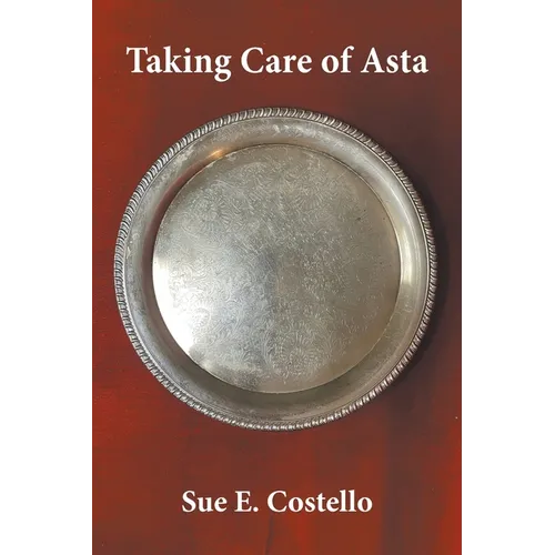 Taking Care of Asta - Paperback