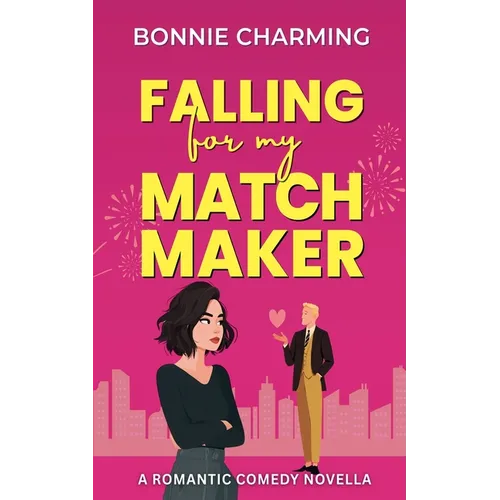 Falling For My Matchmaker - Paperback