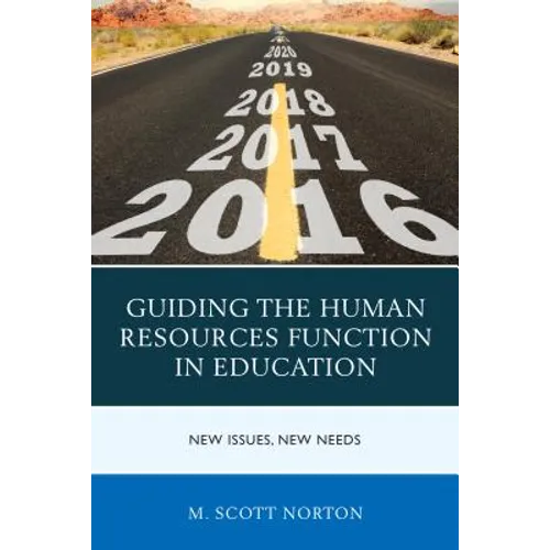 Guiding the Human Resources Function in Education: New Issues, New Needs - Paperback