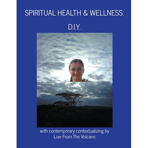 Spiritual Health & Wellness: 