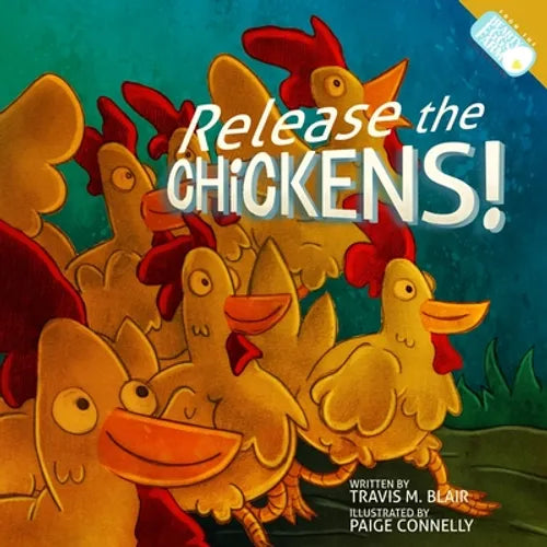 Release the Chickens! - Paperback