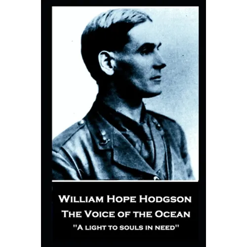 William Hope Hodgson - The Voice of the Ocean: 