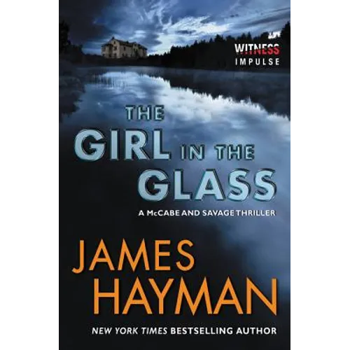 The Girl in the Glass: A McCabe and Savage Thriller - Paperback