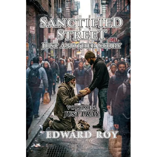 Sanctified Street Just Another Story Vol. 2 - Paperback