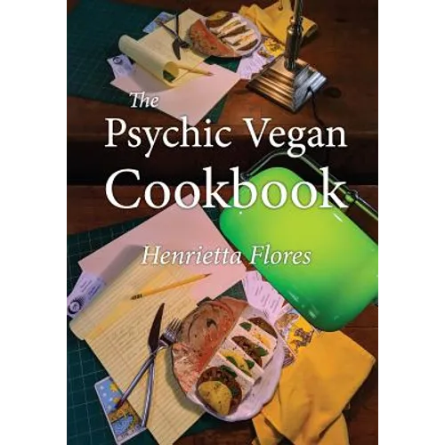 The Psychic Vegan Cookbook - Paperback